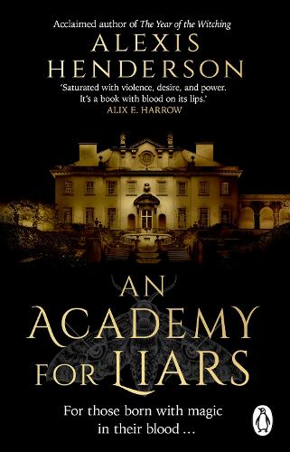 Паперова книга «An Academy for Liars», автор Алексіс Хендерсон - фото №1