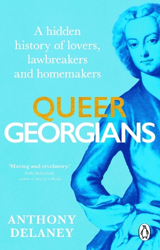 Бумажная книга «Queer Georgians: A hidden history of lovers, lawbreakers and homemakers», автор Энтони Делейни - фото №1