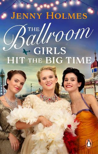 Паперова книга «The Ballroom Girls Hit the Big Time», автор Дженні Холмс - фото №1