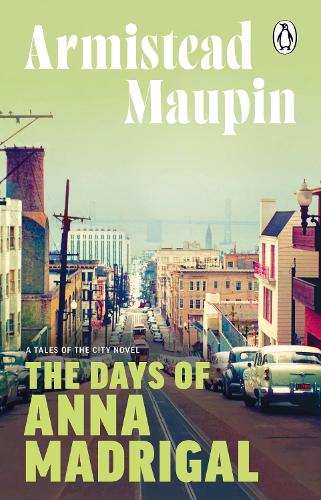 Бумажная книга «The Days of Anna Madrigal: Tales of the City 9», автор Армистед Мопин - фото №1