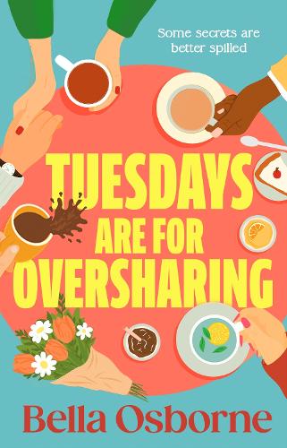 Паперова книга «Tuesdays are for Oversharing», автор Белла Осборн - фото №1