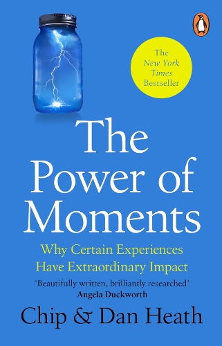 Паперова книга «The Power of Moments: Why Certain Experiences Have Extraordinary Impact», авторів Чіп Гіз, Ден Гіт - фото №1