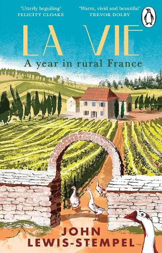 Бумажная книга «La Vie: A year in rural France», автор Джон Льюис-Стемпел - фото №1
