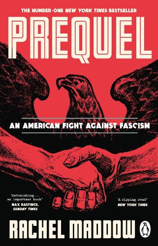 Бумажная книга «Prequel: An American fight against fascism», автор Рэйчел Мэддоу - фото №1