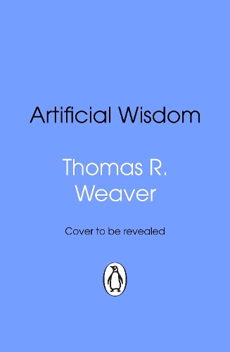 Бумажная книга «Artificial Wisdom», автор Томас Р. Уивер - фото №1