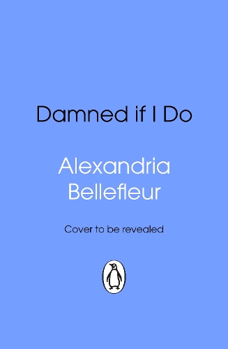 Паперова книга «Damned If I Do», автор Александрія Бельфлер - фото №1