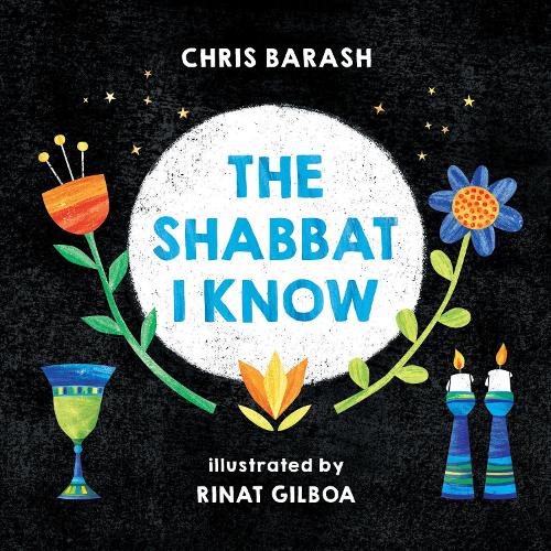 Паперова книга «The Shabbat I Know», автор Кріс Бараш - фото №1