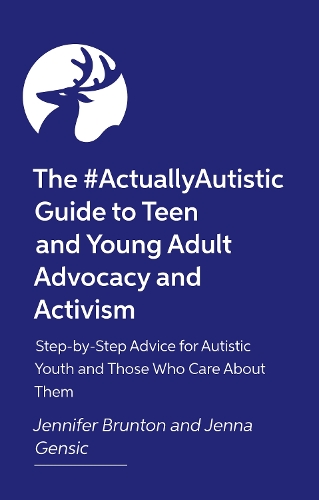 Паперова книга «The #ActuallyAutistic Guide to Building Independence: A Handbook for Teens, Young Adults, and Those Who Care About Them», авторів Дженна Генсік, Дженніфер Брантон - фото №1