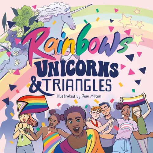 Бумажная книга «Rainbows, Unicorns, and Triangles: Queer Symbols Throughout History», автор Jessica Kingsley Publishers - фото №1