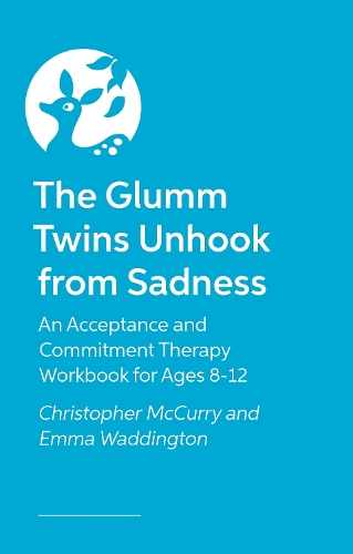 Бумажная книга «The Glumm Twins Unhook from Sadness: An Acceptance and Commitment Therapy Workbook for Ages 8-12», авторов Кристофер МакКерри, Эмма Уоддингтон - фото №1