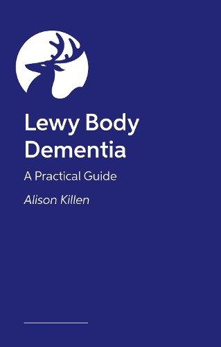 Паперова книга «Lewy Body Dementia: A Practical Guide», автор Елісон Кіллен - фото №1