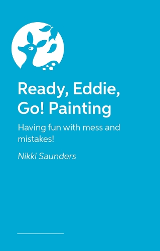 Бумажная книга «Ready Eddie Go! Painting: Having fun with mess and mistakes!», автор Никки Сондерс - фото №1