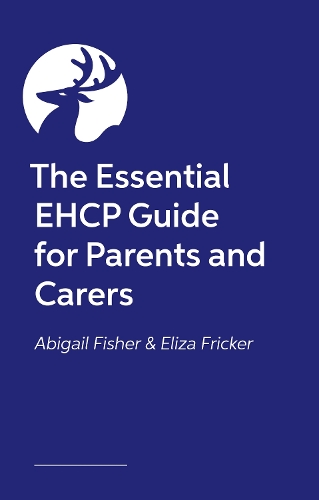 Бумажная книга «The Essential EHCP Guide for Parents and Carers», авторов Абигейл Фишер, Элиза Фрикер - фото №1
