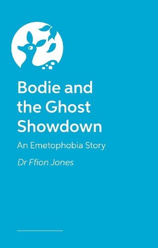 Бумажная книга «Bodie and the Ghost Showdown: An Emetophobia Story», автор Ффион Джонс - фото №1