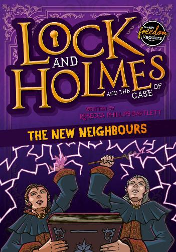 Бумажная книга «Lock and Holmes: And the Case of the New Neighbours», автор Ребекка Филлипс-Бартлетт - фото №1
