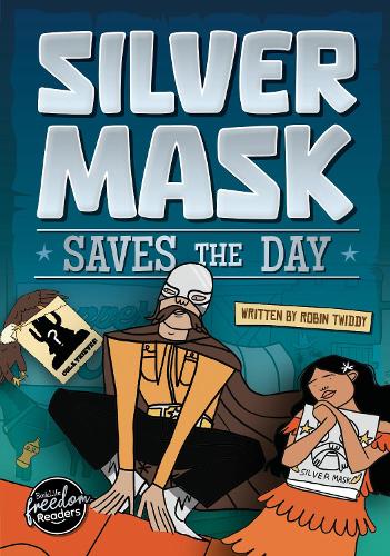 Бумажная книга «Silver Mask Saves the Day», автор Робин Твидди - фото №1