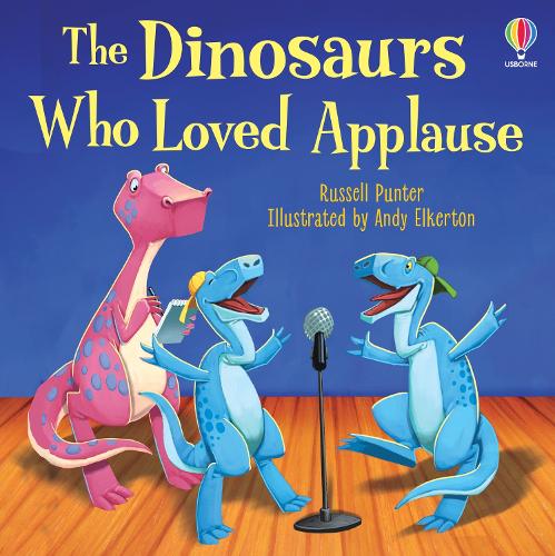 Бумажная книга «The Dinosaurs Who Loved Applause», автор Рассел Пантер - фото №1