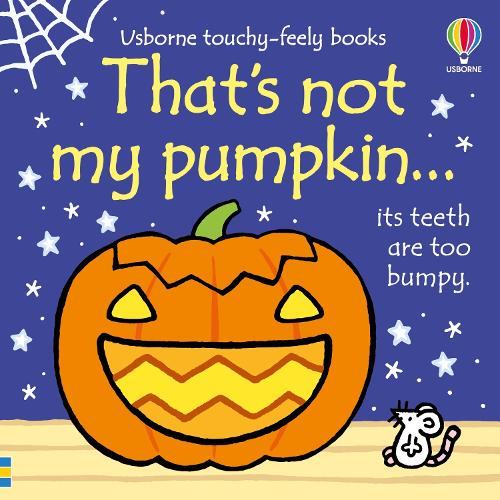 [object Object] «That's not my pumpkin...: A Halloween Book for Babies and Toddlers», автор Фиона Уотт - фото №1