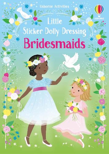 Бумажная книга «Little Sticker Dolly Dressing Bridesmaids», автор Фиона Уотт - фото №1