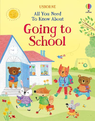 Бумажная книга «All You Need To Know About Going to School», автор Фелисити Брукс - фото №1