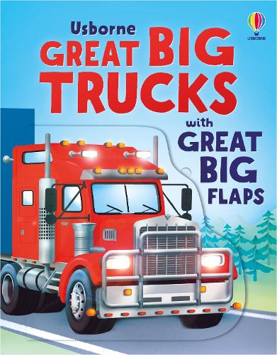 Бумажная книга «Great Big Trucks (with great big flaps)», автор Алиса Бичем - фото №1