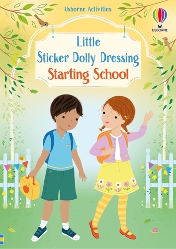 Бумажная книга «Little Sticker Dolly Dressing Starting School», автор Фиона Уотт - фото №1