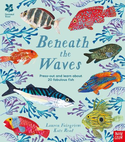 Бумажная книга «National Trust: Beneath the Waves: Press out and learn about 20 fabulous fish», автор Лорен Фэргрив - фото №1