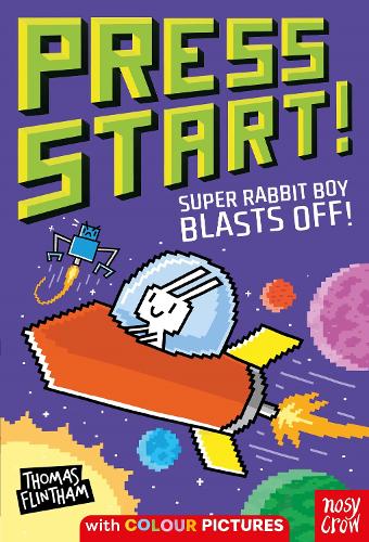 Паперова книга «Press Start! Super Rabbit Boy Blasts Off!», автор Томас Флінтем - фото №1