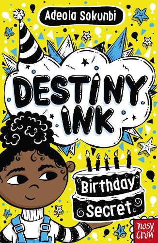 Бумажная книга «Destiny Ink: Birthday Secret», автор Адеола Сокунби - фото №1