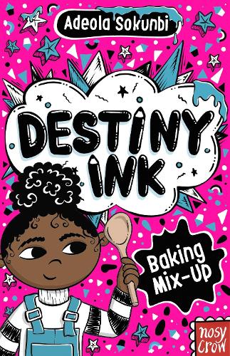 Паперова книга «Destiny Ink: Baking Mix-Up», автор Адеола Сокунбі - фото №1