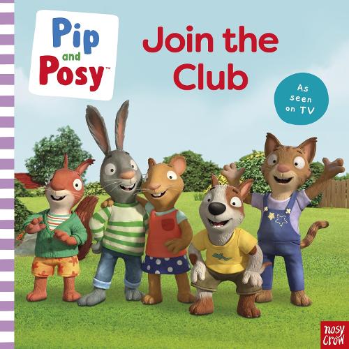 Бумажная книга «Pip and Posy: Join the Club A TV tie-in picture book» - фото №1