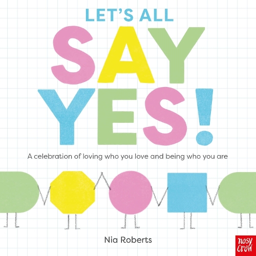 Бумажная книга «Let's All Say Yes!», автор Ниа Робертс - фото №1