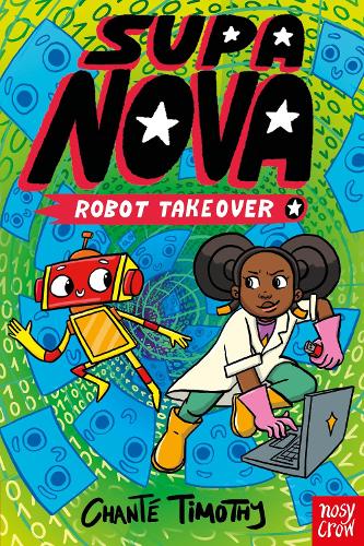 Бумажная книга «Supa Nova: Robot Takeover», автор Шанте Тимоти - фото №1