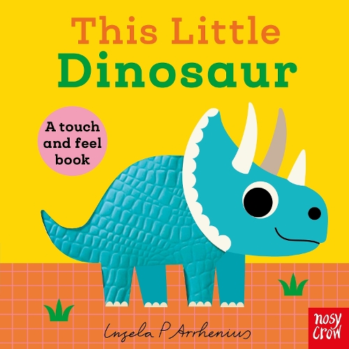 Бумажная книга «This Little Dinosaur: A Touch and Feel Book» - фото №1