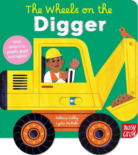 Бумажная книга «The Wheels on the Digger», автор Ребекка Колби - фото №1