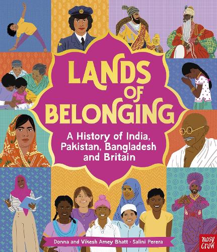 Бумажная книга «Lands of Belonging: A History of India, Pakistan, Bangladesh and Britain», авторов Донна Амей Бхатт, Викеш Амей Бхатт - фото №1