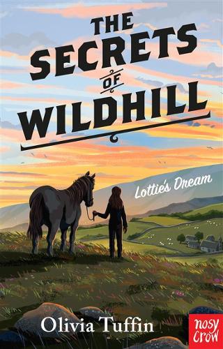 Бумажная книга «The Secrets of Wild Hill: Lottie's Dream», автор Оливия Таффин - фото №1