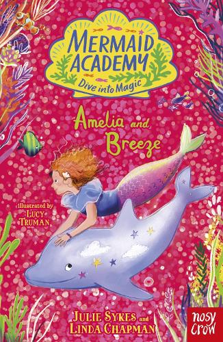 Бумажная книга «Mermaid Academy: Amelia and Breeze», авторов Джули Сайкс, Линда Чепмен - фото №1