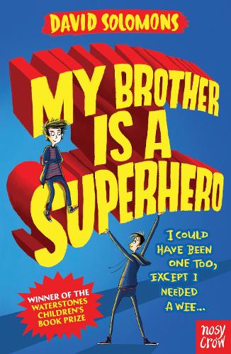 Бумажная книга «My Brother Is a Superhero: 10th Anniversary Edition», автор Дэвид Соломонс - фото №1