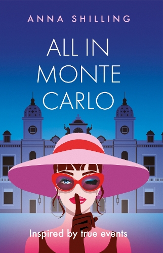 Бумажная книга «All in Monte Carlo: Inspired by True Events», автор Анна Шиллинг - фото №1