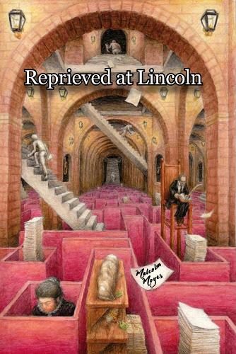 Бумажная книга «Reprieved at Lincoln: Lucy Ann Buxton, Emma Wade and Selina Stanhope», автор Малкольм Мойес - фото №1
