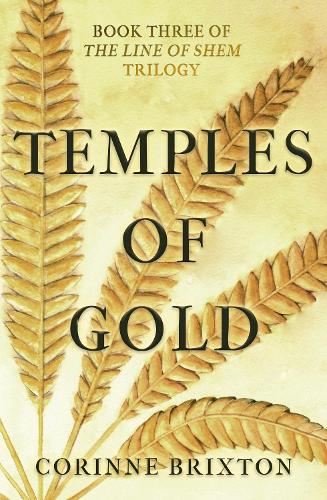 Бумажная книга «Temples of Gold: Book Three of The Line of Shem trilogy», автор Коринна Брикстон - фото №1