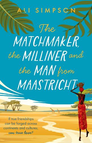 Паперова книга «The Matchmaker, the Milliner and the Man from Maastricht», автор Алі Сімпсон - фото №1