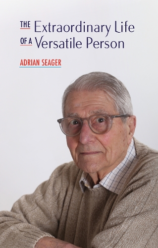 Бумажная книга «The Extraordinary Life of a Versatile Person», автор Адриан Сигер - фото №1
