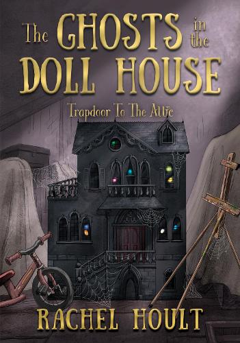 Бумажная книга «The Ghosts in the Doll House», автор Рэйчел Хоулт - фото №1