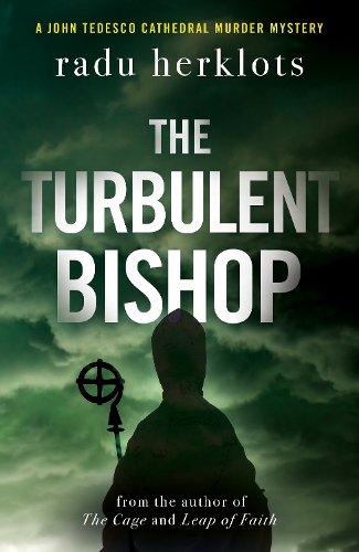Паперова книга «The Turbulent Bishop: A John Tedesco Cathedral Murder Mystery», автор Раду Герклоц - фото №1