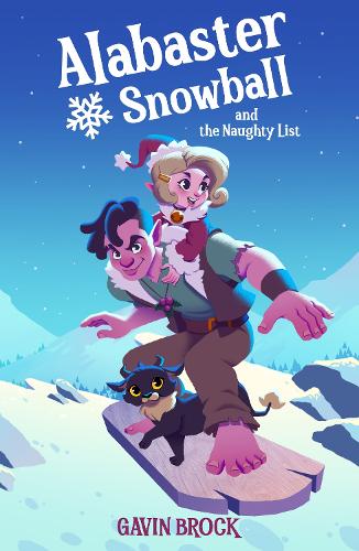 Бумажная книга «Alabaster Snowball and the Naughty List», автор Гэвин Брок - фото №1