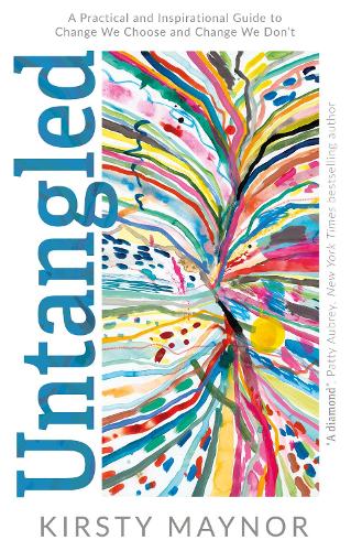 Бумажная книга «Untangled: A Practical and Inspirational Guide to Change We Choose and Change We Don’t», автор Кирсти Мэйнор - фото №1