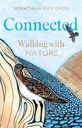 Бумажная книга «Connected: Walking with Nature», автор Джонатан Дэвидсон - фото №1