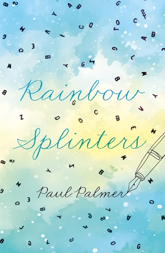 Паперова книга «Rainbow Splinters», автор Пол Палмер - фото №1